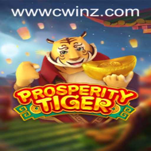 Explore the Thrilling World of ProsperityTiger: An In-Depth Guide with Cwinz
